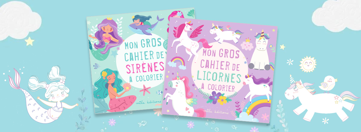 Mon gros cahier à colorier : Sirènes et Licornes