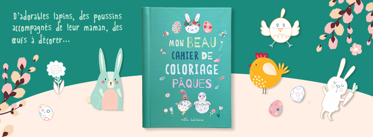 Mon beau cahier de coloriage : Pâques